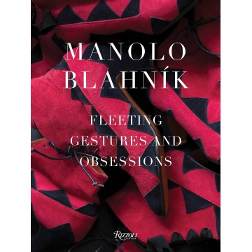 Manolo Blahnik: Fleeting...